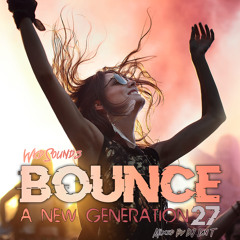 BOUNCE A New Generation Vol 27