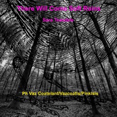 And They Will Come Soft Rains . Sara Teasdale poem.
