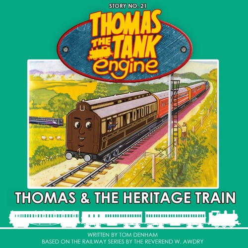 21. Thomas & The Heritage Train