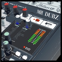 Mr Dubz - Hotterz EP - Showreel (OUT NOW)