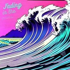 Fading In The Waves