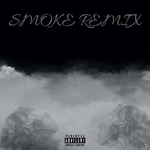 Smoke Remix