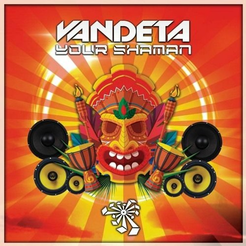 Vandeta - Your shaman