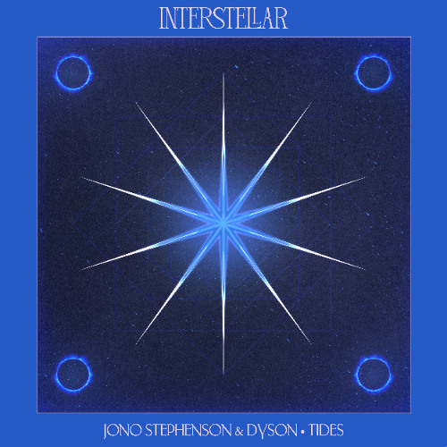 Jono Stephenson & Dyson - Tides [Interstellar Recordings]