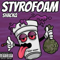 Styrofoam(I Don’t Cough) Prod. Jaetrapp