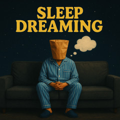 Sleep Dreaming