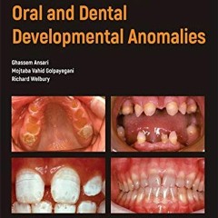 Access EBOOK 🖌️ Atlas of Pediatric Oral and Dental Developmental Anomalies by  Ghass