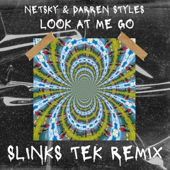 Netsky & Darren Styles - Look At Me Go Remix (Tek Version)