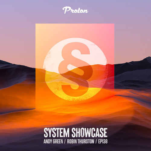 Robin Thurston & Andy Green - System Showcase 138 (October 2025)