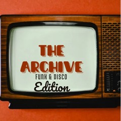 THE ARCHIVE (FUNK & DISCO EDITION) VOL 3