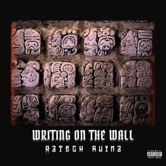 Writing on the Wall (Prod. by Don P)
