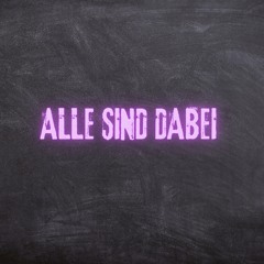Alle sind dabei (Pastiche/Remix/Mashup)