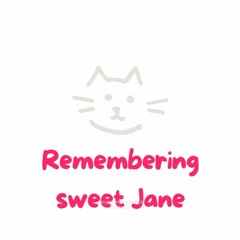 Remembering sweet Jane