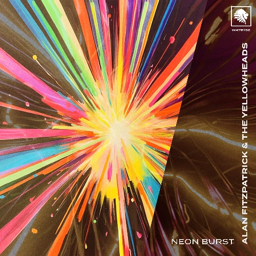 Artwork for the song Alan Fitzpatrick & The Yellowheads - Neon Burst by Alan Fitzpatrick on Next Sound