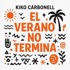 El Verano No Termina - Latin House .wav