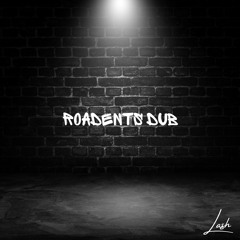 Roadents - Cristale [Lash Dub] [FREE DL]
