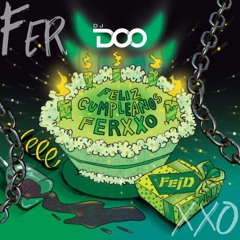 Feliz Cumpleaños Ferxxo - DJ Doo Mix