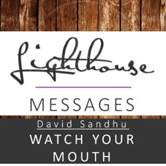 Watch Your Mouth