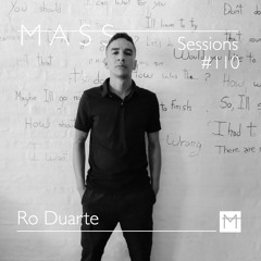 MASS Sessions #110 | Ro Duarte
