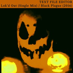 Lok'd Out - Single Mix