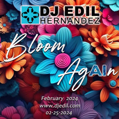 DJ Edil Hernandez :: Bloom Again