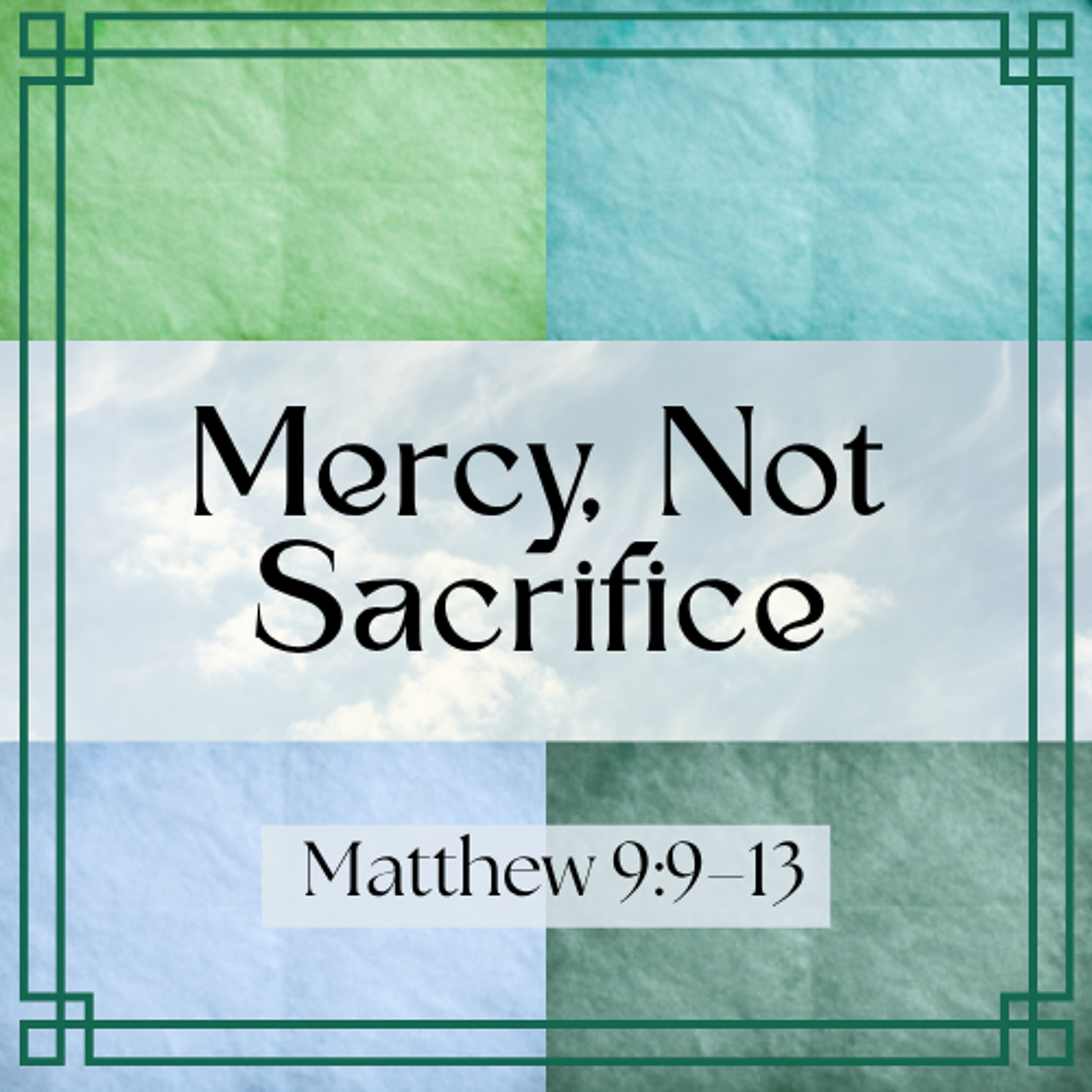 Mercy, Not Sacrifice-0607-2026 episode artwork