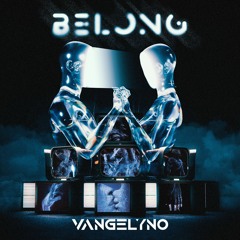 FREE DOWNLOAD: Vangelyno - Belong (Extended Mix)
