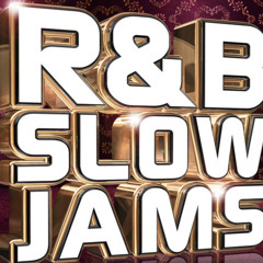 DJ Nay RnB Slow Jamz Mix