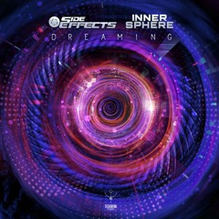 Side Effects & Inner Sphere -Dreaming | OUT NOW on TechSafari records