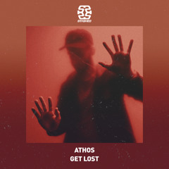 Athos - Get Lost [Stashed]