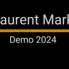 Laurent Mark - Demos 2024