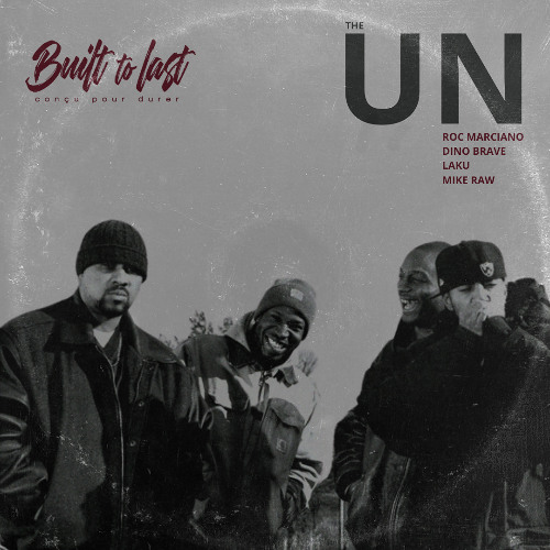 The U.N - Built To Last MIX