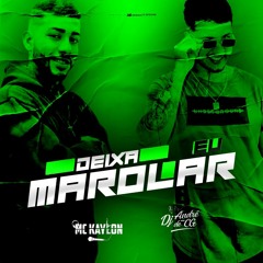 KaylonMc - DEIXA EU MAROLAR
