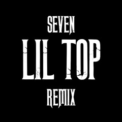LiL Top Remix