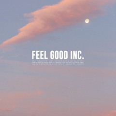nowiif, Dūne - Feel Good Inc.