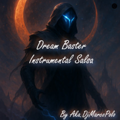 dream baster official by Aka.DjMarcoPolo