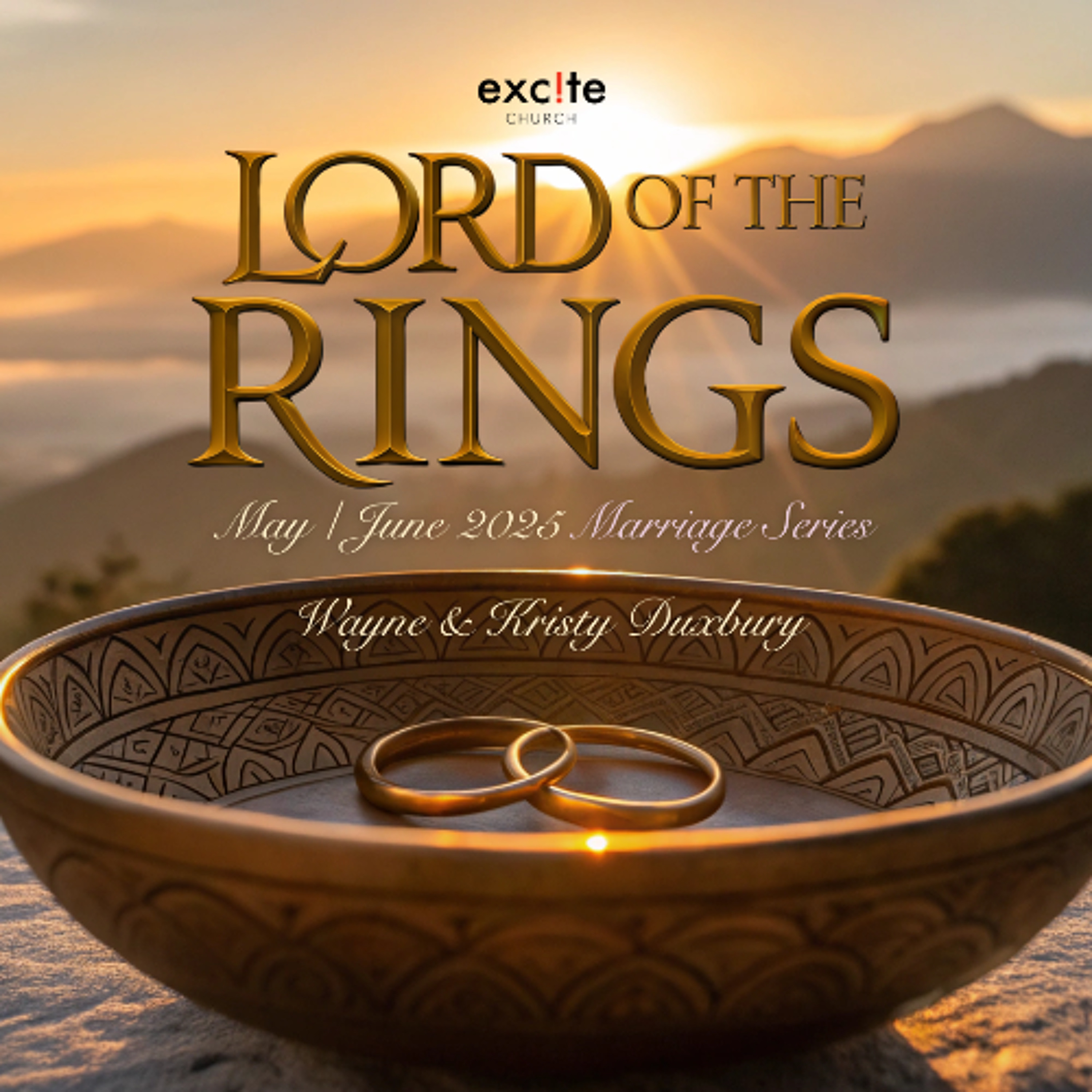 22.06.2025 Wayne & Kristy Duxbury - Lord of the Rings Marriage Pt 7