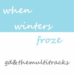 when winters froze