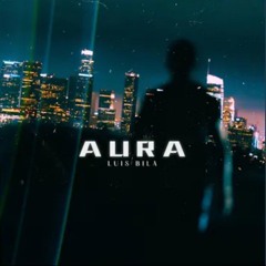 Aura - Luis bila