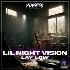 Lil Night Vision - Lay Low (OUT NOW)
