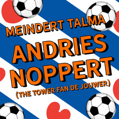 Andries Noppert (Tower fan de Jouwer)