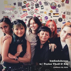 h3dindahouse w/ Poster Thief & Xin - QUIVR - 220123