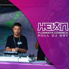 HEIAN @ FLORESTA CÓSMICA - 17.11.24