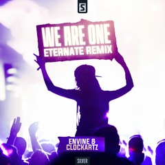 Clockartz & Envine - We Are One (Eternate Remix)
