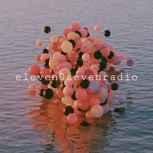 ELEVEN0SEVEN RADIO Episode 012 "Chrome Hearted"