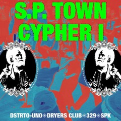 SP TOWN CYPHER I