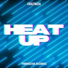 Heat Up (Original Mix)