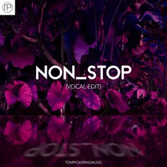 Non Stop (Vocal Edit)