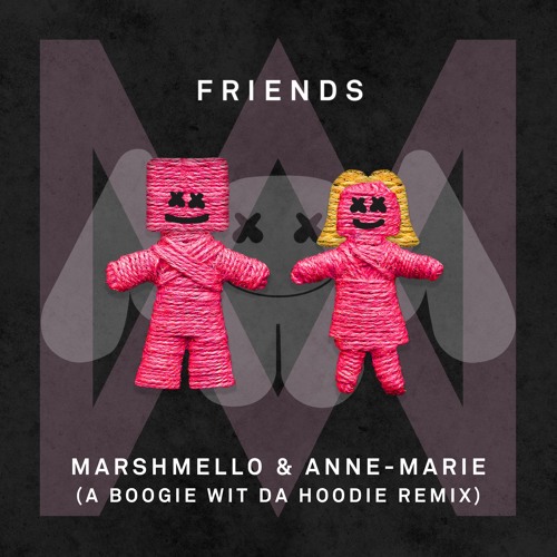 FRIENDS (A Boogie Wit Da Hoodie Remix)