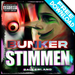 Bunker Stimmen (Explicit Content)